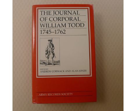 First Edition The Journal of Corporal William Todd 1745 1762 Edited By Andrew Cormack and Alan Jones Published by Sutton Publ