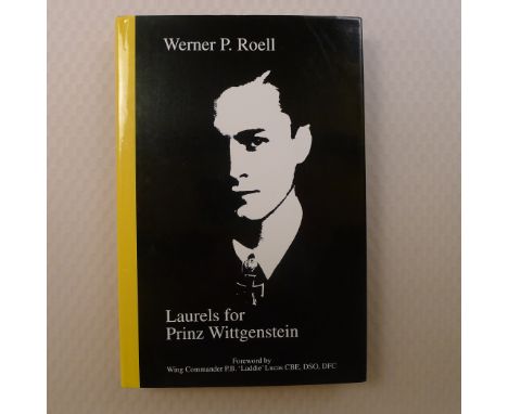 WW2 Luftwaffe Multi signed Laurels for Prinz Wittgenstein by Werner P Roell Published by Independent Books Bromley 1994 First
