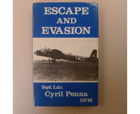 WW2 RAF First Edition , Signed Escape And Evasion by Squadron Leader Cyril Penna Published by United Writers Publications Cor