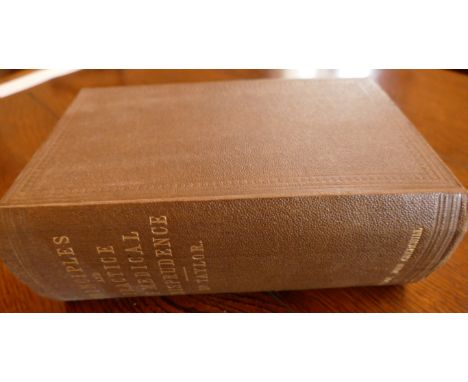 TAYLOR, Alfred S, The Principles and Practice of Medical Jurisprudence, London 1865, first edition, 8vo cloth, inscribed by a