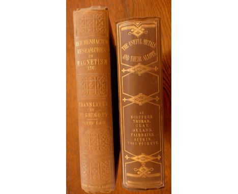 REICHENBACH Karl, Baron von, Researches into Magnetism, Electricity, Heat, Light..., London 1850, parts 1 & 2 in one volume, 