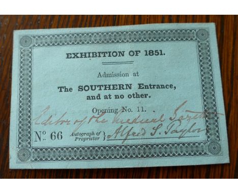 Alfred Swaine Taylor's ticket for the Great Exhibition 1851, as editor of the Medical Gazette, signed by him