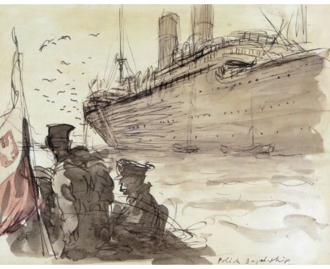  ‡ Feliks Topolski (Polish 1907-1989) Polish depot ship Titled Pen, ink and wash 14 x 18cm ++Stuck down, some light staining 