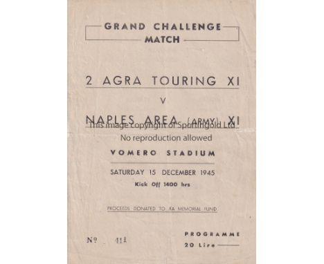 WARTIME - ITALY     Scarce four page programme 15/12/45, Naples Area Army XI v Agra Touring XI, at Vomera Stadium, players fr