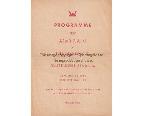 WARTIME - GERMANY     Scarce four page programme, Army F.A XI v Rhine Army XI, 14/10/45 in Dusseldorf.  Many well known names
