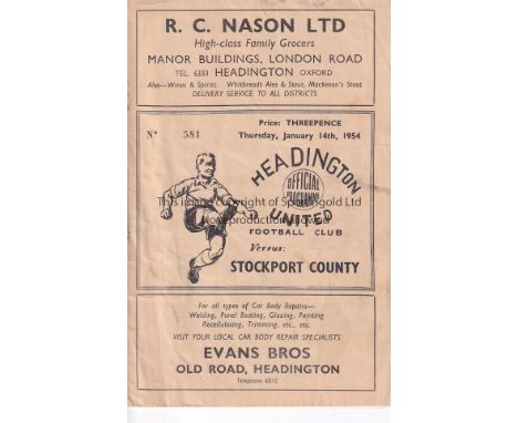 HEADINGTON     Programme Headington United v Stockport County FA Cup 3rd Round Replay 14th January 1954. Some creasing. Light
