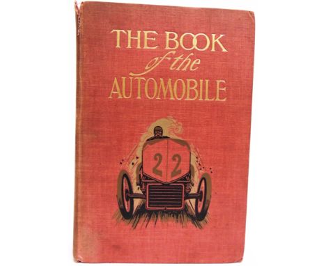 BOOKS - MOTORING Sloss, R.T. The Book of the Automobile, Appleton &amp; Co., New York, 1905, pictorial pale red cloth, top ed