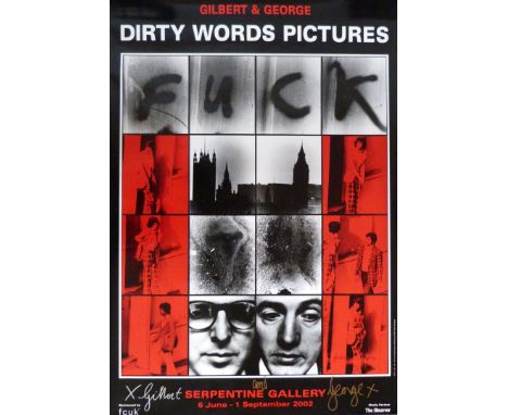 Gilbert & George Ltd Edition Signed PosterTitled 'F**K'. 2002 Ltd edition print signed to bottom in silver & gold pen. Measur