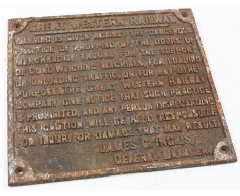 Great Western Railway cast iron warning sign, circa early 20th century, which reads 'Great Western Railway, Warning is given 