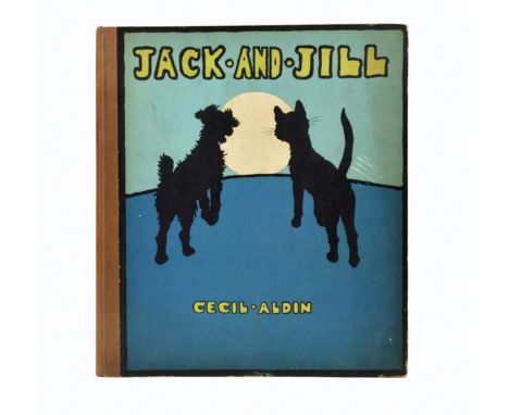 Aldin, Cecil and Mary Byron. Jack and Jill, first edition, pictorial title and 24 coloured plates, some spotting, publisher's