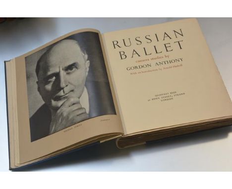 ANTHONY (Gordon.) Russian Ballet. Camera Studies by Gordon Anthony with an Introduction by Arnold Haskell, London: Geoffrey B