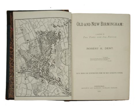 ANTIQUARIAN BINDINGS, a mixed collection of 28 inc. Old and New Birmingham by Robert K Dent with numerous illustrations 1880 