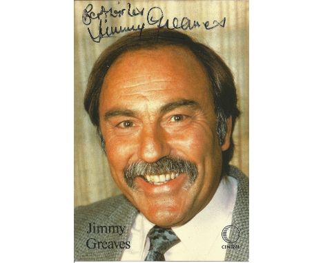 Jimmy Greaves signed 6x4 colour photo. James Peter Greaves MBE (20 February 1940 - 19 September 2021) was an English professi