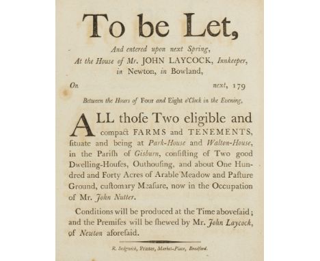 Forest of Bowland.- To be Let... At the House of Mr. John Laycock, Innkeeper, in Newton, in Bowland... All those Two eligible