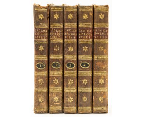NO RESERVE Montagu (Lady Mary Wortley) The Works, 5 vol., engraved portrait, folding facsimiles, contemporary half calf, spin