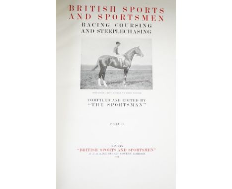 ° ° Five early 20th century horse racing interest hardback books comprising Racing at home and abroad, vols 1-3 and Racing an