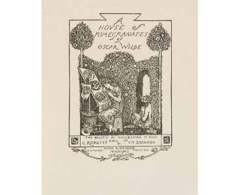 Wilde (Oscar) A House of Pomegranates, first edition, [one of 1000 copies], pictorial title and other illustrations in the te