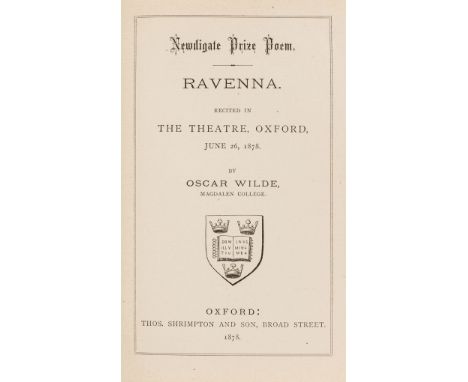 Wilde (Oscar) Newdigate Prize Poem. Ravenna, first edition, armorial device on title and upper cover, 16pp., original printed