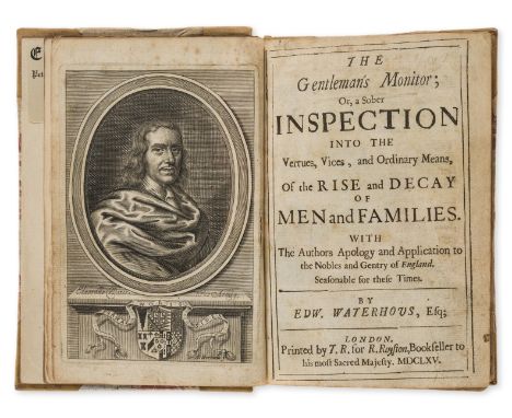 Waterhous (Edward) The Gentlemans Monitor; or a Sober Inspection into the Vertues, Vices, and Ordinary Means, of the Rise and