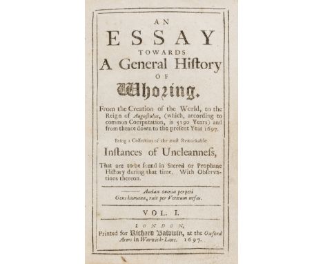 Debauchery.- An Essay towards a general history of whoring. From the creation of the world, to the reign of Augustulus, (whic