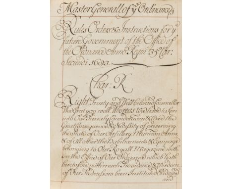 Office of Ordnance.- Master Generall of ye Ordnances: Rules Orders &amp; Instructions for ye future Government of the Office 