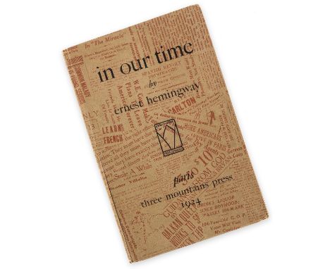 Hemingway (Ernest) in our time, number 90 of 170 copies on Rives paper, woodcut portrait of Hemingway after Henry Strater on 