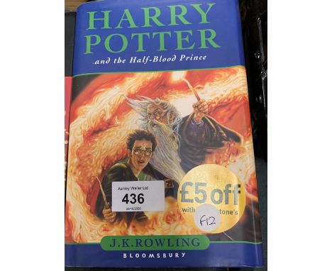 A FIRST EDITION COPY OF 'HARRY POTTER AND THE HALF BLOOD PRINCE' BY J K ROWLING 