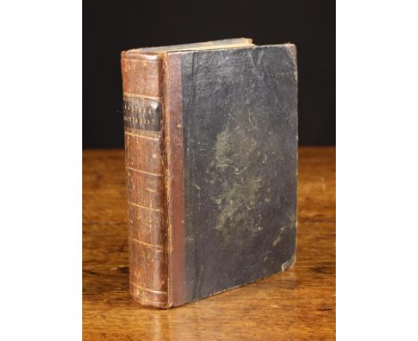 A 17th Century Leather Bound Copy of 'The Saints Everlasting Rest' by Baxter 1649, with final chapter bound separately at the