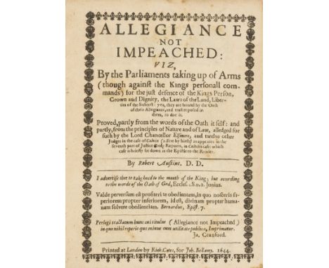 Austine (Robert) Allegiance not Impeached: viz, By the Paliaments taking up of Arms (though against the Kings personall comma