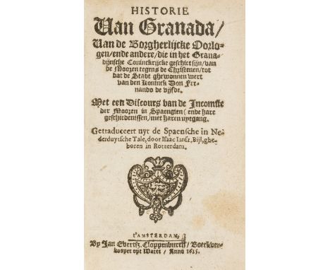 [Perez de Hita (Ginés)] Historie van Granada, van de Borgherlijcke Oorlogen...van de Mooren tegens de Christenen..., [transla