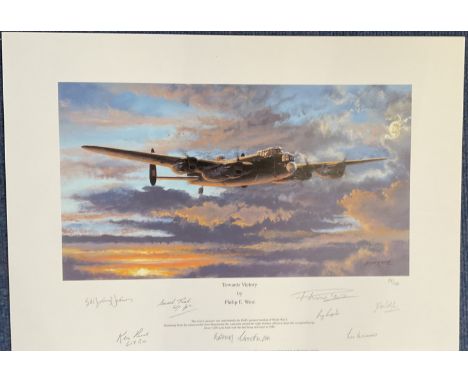 7 Dambusters Signed Philip E West Colour Print Titled Towards Victory. 19 of 100. Signed in pencil by the Artist, Geo Johnny 