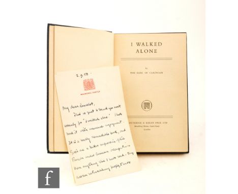 The Earl of Cardigan- 'I walked Alone', published by Routledge &amp; Kegan Paul Ltd., London, 1950, first edition, frontispie