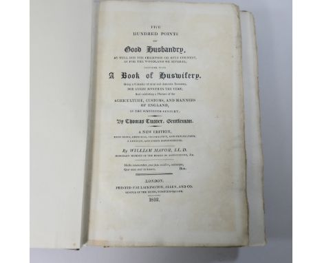 A book 'Five hundred points of good husbandry, together with a book of huswifery' by Thomas Tusser, a 16th century gentleman,