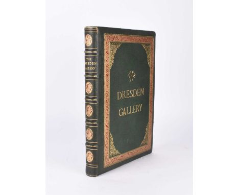 THE DRESDEN GALLERY, Fifty of the finest examples of the old Masters of this famous gallery. Folio 1875. With 50 mounted phot