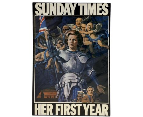 SUNDAY TIMES: HER FIRST YEAR, MARGARET THATCHER POSTER72cm x 50cmEstate of Michael Leonard.