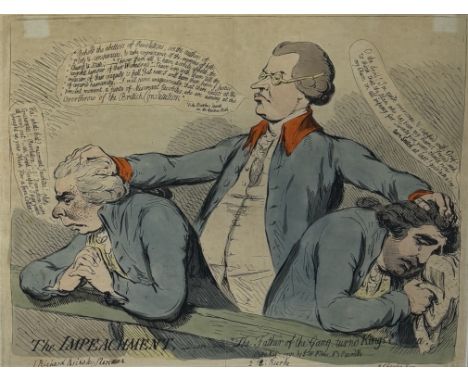 JAMES GILLRAY (BRITISH 1756-1815): A HAND COLOURED ETCHING 'THE IMPEACHMENT OR THE FATHER OG THE GANG, TURND KINGS EVIDENCE'P