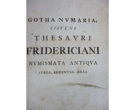 Book: 'Gotha Numaria Sistens Thesauri Friderican, Numismata Antiqua' by Christano Sigisinvndo Liebe, published by R &amp; J W