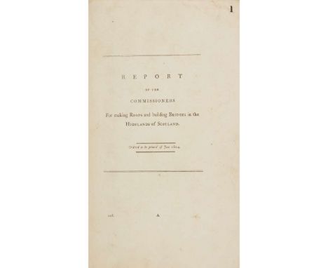  Highland Roads and Bridges Report of the Commissioners for making Roads and building Bridges in the Highlands of Scotland 1s