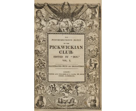 Dickens (Charles).- Prest (Thomas Peckett) The Posthumourous Notes of the Pickwickian Club, edited by "Bos", 112 parts in 1 v