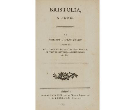 Bristol & Bath.- Thorn (Romaine Joseph) Bristolia, a Poem, lacking half-title, wood-engraved title-vignette and tail-piece, l