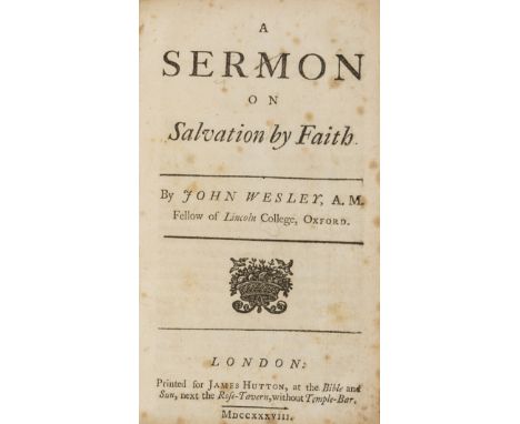 Wesley (John) A Sermon on Salvation by Faith, first edition, 24pp., advertisement on verso of last leaf, title and last leaf 