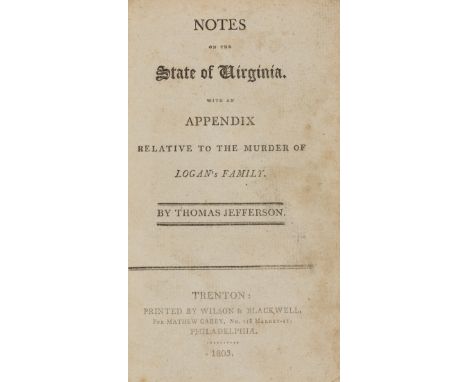 America.- Jefferson (Thomas) Notes on the State of Virginia, with an Appendix Relative to the Murder of Logan's Family, foxed