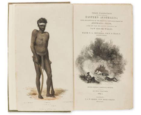 Australasia.- Australia.- Mitchell (Sir Thomas Livingstone) Three Expeditions into the Interior of Eastern Australia; with de