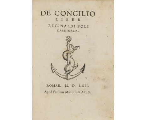 Pole (Reginald, Cardinal, Archbishop of Canterbury) De Concilio Liber, collation: A-S4, first edition, first issue (with erra