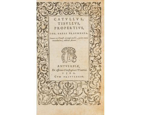 Catullus, Tibullus & Propertius. Catullus, Tibullus, Propertius, collation: A-S8 T2, title and woodcut printer's device withi