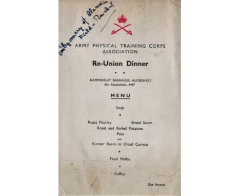 FM Montgomery of Alamein signed Army Re Union Dinner menu, some signs of age, clear ink signature top LH. About 6 x 4 inches 