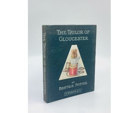 Potter, Beatrix. The Tailor of Gloucester, first trade edition, first issue (with date on title page and single-page endpaper