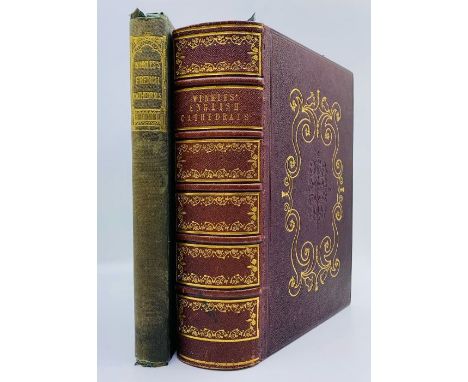Winkles, Henry &amp; Benjamin. Architectural and Picturesque Illustrations of the Cathedral Churches of England and Wales, th