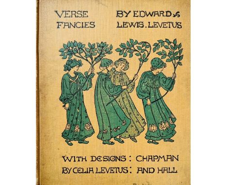 Levetus, Celia (Illus.). Verse Fancies, by Edward Lewis Levetus, London: Chapman &amp; Hall, no date, presentation copy signe