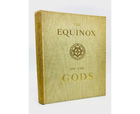 [Crowley, Aleister]. The Equinox of the Gods: The Official Organ of the A.A., Vol.III., No.III., Privately issued by the O.T.